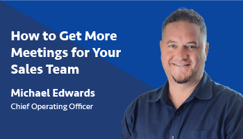 Webinar - How to Get More Meetings for Your Sales Team